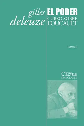 EL PODER. CURSO SOBRE FOUCAULT. TOMO II