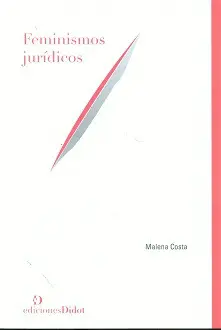 FEMINISMOS JURÍDICOS