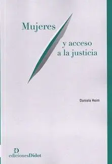 MUJERES Y ACCESO A LA JUSTICIA