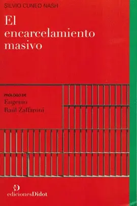 EL ENCARCELAMIENTO MASIVO