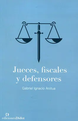 JUECES, FISCALES Y DEFENSORES