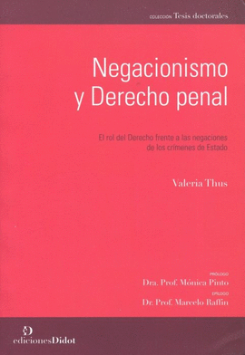 NEGACIONISMO Y DERECHO PENAL.