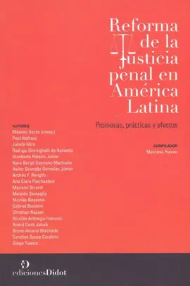REFORMA DE LA JUSTICIA PENAL EN AMERICA LATINA.