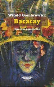 BACACAY: CUENTOS COMPLETOS