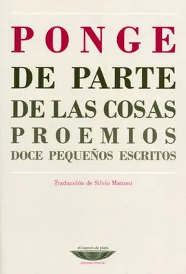 DE PARTE DE LAS COSAS  PROEMIOS  DOCE PEQUEÑOS ESCRITOS. 