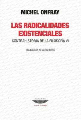 RADICALIDADES EXISTENCIALES