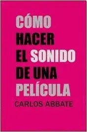 COMO HACER EL SONIDO DE UNA PELICULA