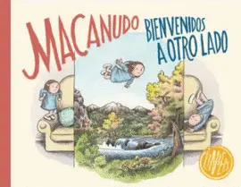 MACANUDO. BIENVENIDO A OTRO LADO