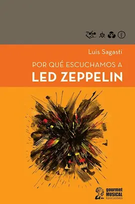POR QUÉ ESCUCHAMOS A LED ZEPPELIN