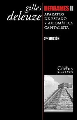 DERRAMES II APARATOS DE ESTADO Y AXIOMÁTICA CAPITALISTA