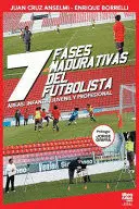 7 FASES MADURATIVAS DEL FUTBOLISTA