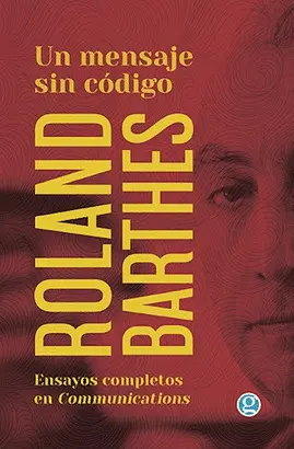 UN MENSAJE SIN CÓDIGO. ENSAYOS COMPLETOS EN COMMUNICATIONS