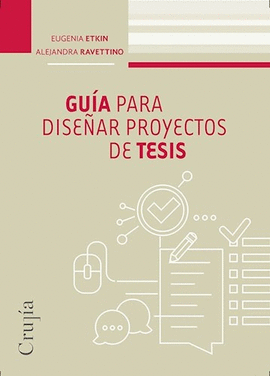 GUIA PARA DISEAR PROYECTOS DE TESIS (COLECCION INCLUSIONES) (RUSTICA)