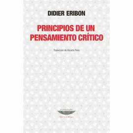 PRINCIPIOS DE UN PENSAMIENTO CRITICO