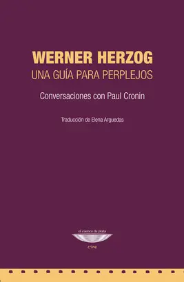 WERNER HERZOG : UNA GUÍA PARA PERPLEJOS