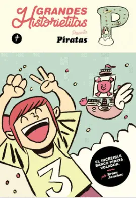 GRANDES HISTORIETITAS: PIRATAS