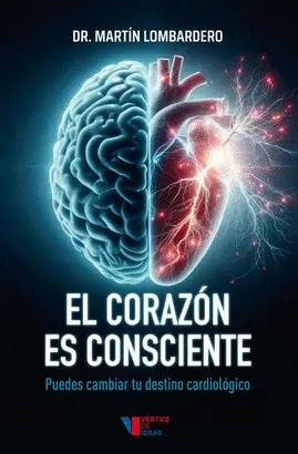 EL CORAZÓN ES CONSCIENTE