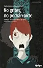 NO GRITES. NO PODRÁN OIRTE