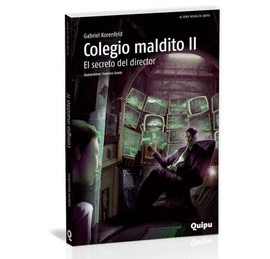 COLEGIO MALDITO II, EL SECRETO DEL DIRECTOR