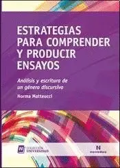 ESTRATEGIAS PARA COMPRENDER Y PRODUCIR ENSAYOS
