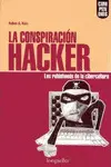 CONSPIRACION HACKER, LA