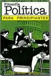 FILOSOFÍA POLÍTICA PARA PRINCIPIANTES