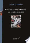 MODO DE EXISTENCIA DE LOS OBJETOS TÉCNICOS