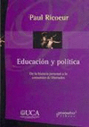 EDUCACIN Y POLTICA: DE LA HISTORIA PERSONAL A LA COMUNIN DE LIBERTADES.