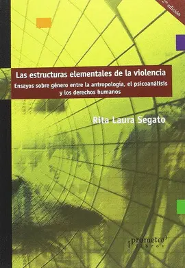 LAS ESTRUCTURAS ELEMENTALES DE LA VIOLENCIA