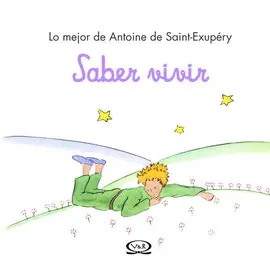 SABER VIVIR,  PRINCIPITO