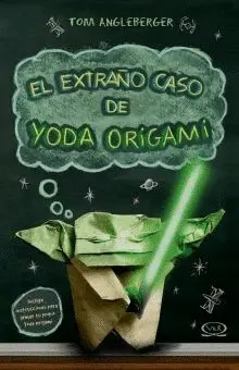 EL EXTRAÑO CASO DE YODA ORIGAMI