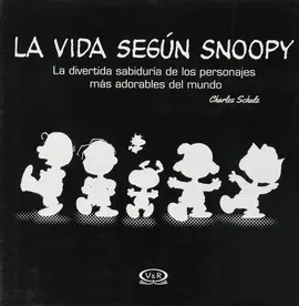 LA VIDA SEGUN SNOOPY