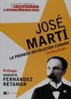 JOSE MART - LA PRIMERA REVOLUCIN CUBANA