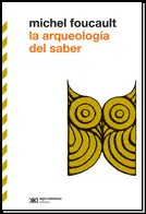 LA ARQUEOLOGIA DEL SABER