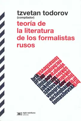 TEORÍA DE LA LITERATURA DE LOS FORMALISTAS RUSOS