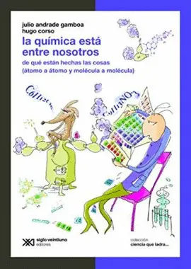 QUÍMICA ESTÁ ENTRE NOSOTROS, LA