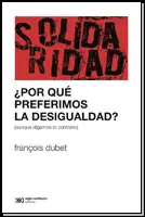 POR QUÉ PREFERIMOS LA DESIGUALDAD?