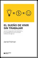 EL SUEÑO DE VIVIR SIN TRABAJAR