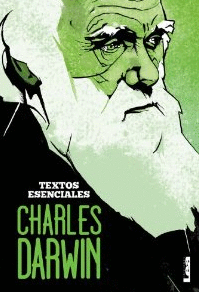 CHARLES DARWIN - TEXTOS ESENCIALES