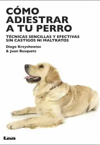 CÓMO ADIESTRAR A TU PERRO