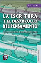LA ESCRITURA Y EL DESARROLLO DEL PENSAMIENTO