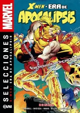 X MEN LA ERA DE APOCALIPSIS VOL. 02