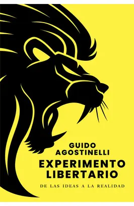 EXPERIMENTO LIBERTARIO