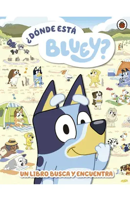 ¿DONDE ESTA BLUEY?