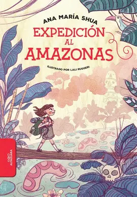 EXPEDICIÓN AL AMAZONAS