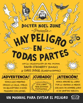 HAY PELIGRO EN TODAS PARTES: DOCTER NOEL ZONE