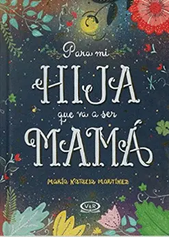 PARA MI HIJA QUE VA A SER MAMÁ