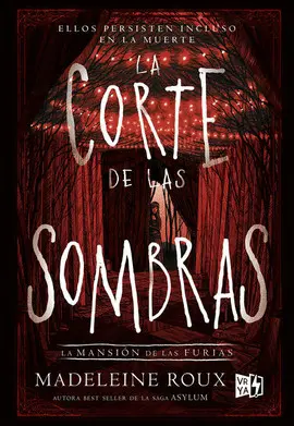 LA CORTE DE LAS SOMBRAS, LA MANSIÓN DE LAS FURIAS II