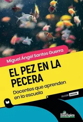 EL PEZ EN LA PECERA