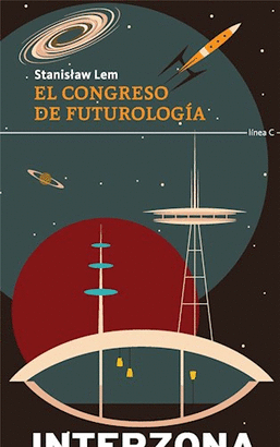 EL CONGRESO DE FUTUROLOGÍA (NUEVA EDICIÓN)